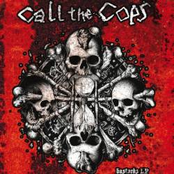 Call The Cops : Bastards LP